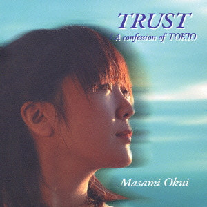 Album cover of Trust by Masami Okui